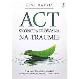 ACT skoncentrowana na traumie