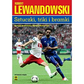 Robert Lewandowski Sztuczki triki bramki