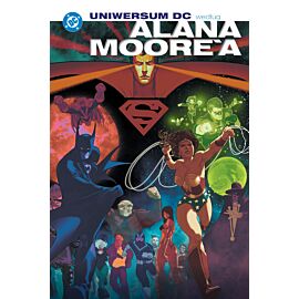 Uniwersum DC według Alana Moore'a
