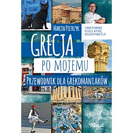 Grecja po mojemu.Przewodnik dla grekomaniaków