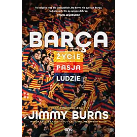 Barca. Życie, pasja, ludzie. Wydanie III