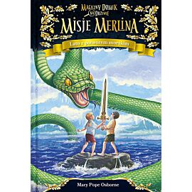 Lato z potworem morskim Misje Merlina 3 Magiczny domek na drzewie