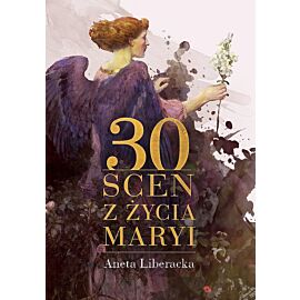 30 scen z życia Maryi