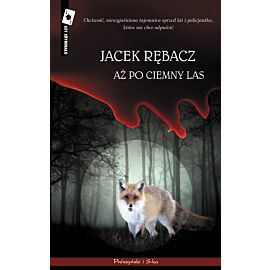 Aż po ciemny las