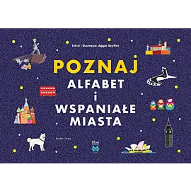 POZNAJ ALFABET I WSPANIAŁE MIASTA