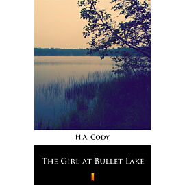 The Girl at Bullet Lake (e-book)