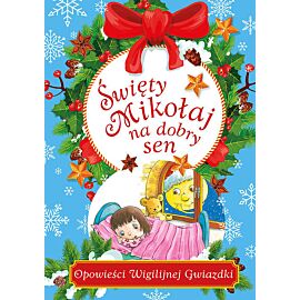 Święty Mikołaj na dobry sen