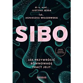 SIBO. Jak przywrócić równowagę pracy jelit (e-book)