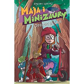 Maja i Minizaury - 03 - Operacja Las