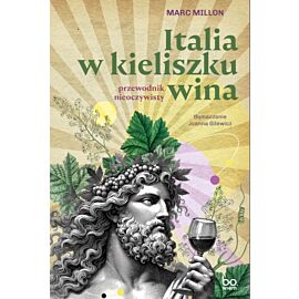 Italia w kieliszku wina