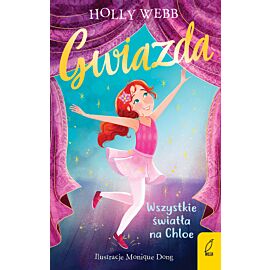 Gwiazda. Wszystkie światła na Chloe. Tom 1