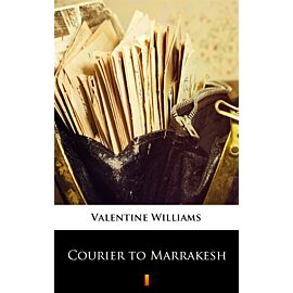Courier to Marrakesh (e-book)