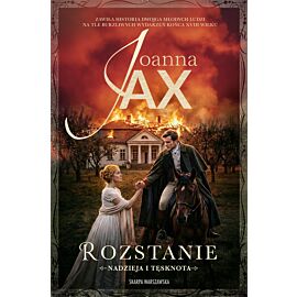 Nadzieja i tęsknota. Rozstanie