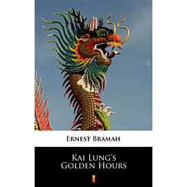 Kai Lung’s Golden Hours (e-book)