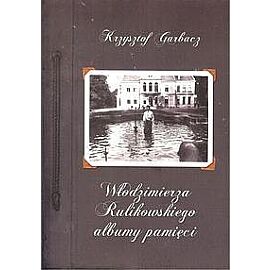 Włodzimierza Rulikowskiego albumy pamięci