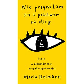 Nie przywitam się z państwem na ulicy (e-book)