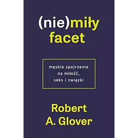 (Nie)miły facet