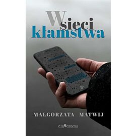 W sieci kłamstwa