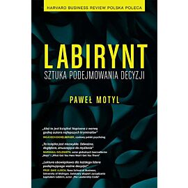 Labirynt sztuka podejmowania decyzji