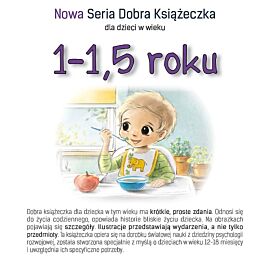 Nowa seria dobra książeczka 1-1,5 roku