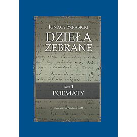Ignacy Krasicki Dzieła Zebrane Poematy