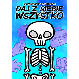 Przewodniki Po Śmierci - 2 - Daj z siebie wszystko