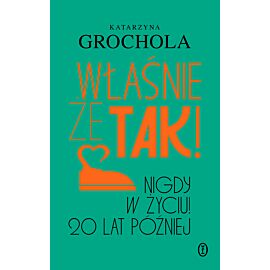 Właśnie że tak! Nigdy w życiu! 20 lat później (e-book)