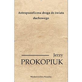 Antropozoficzna droga do świata duchowego