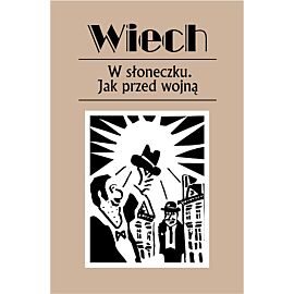 W słoneczku Jak przed wojną