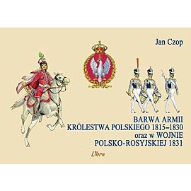 Barwa armii Królestwa Polskiego 1815-1830 oraz w wojnie polsko-rosyjskiej 1831