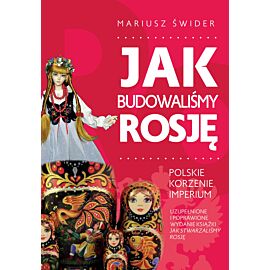 Jak budowaliśmy Rosję