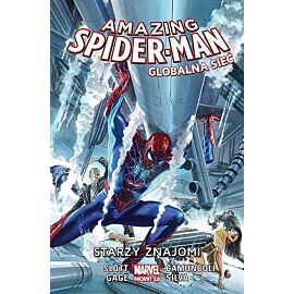 Amazing Spider-Man: Globalna sieć - 04 - Starzy znajomi