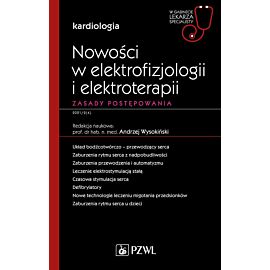Nowości w elektrofizjologii i elektroterapii. Zasady postępowania. cz. 1
