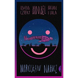 Osiem cztery. Bombel. Bocian i Lola (e-book)
