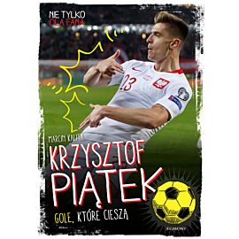 Krzysztof Piątek. Gole, które cieszą