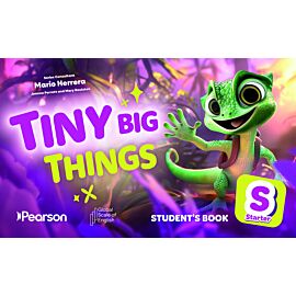 Tiny Big Things Starter Student's Book with Digital Practice and Resources