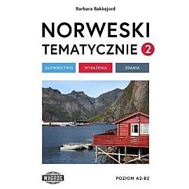 Norweski tematycznie 2 słownictwo wyrażenia zdania