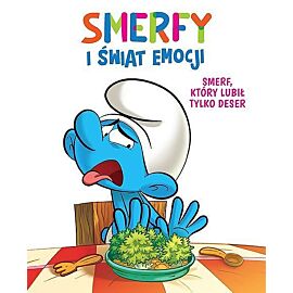 Smerfy i świat emocji - 03 - Smerf, który lubił tylko deser