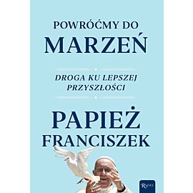 Powróćmy do marzeń