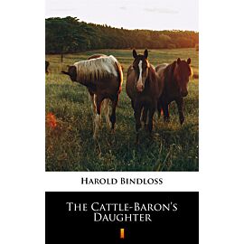 The Cattle-Baron’s Daughter (e-book)