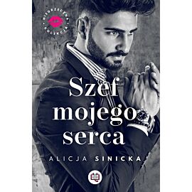 Szef mojego serca. Niegrzeczna kolekcja