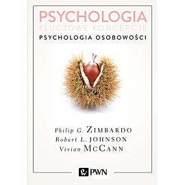 Psychologia. Kluczowe koncepcje. Tom 4: Psychologia osobowości
