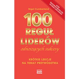 100 reguł liderów odnoszących sukcesy