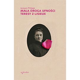 Mała droga ufności Teresy z Lisieux (e-book)