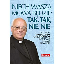 Niech wasza mowa będzie: tak, tak, nie, nie (e-book)