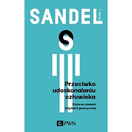 Przeciwko udoskonalaniu człowieka