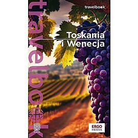 Toskania i Wenecja. Travelbook