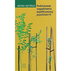 Podstawowe zagadnienia współczesnej psychiatrii (e-book)