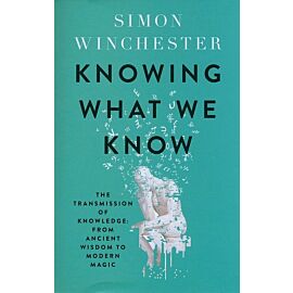 Knowing What We Know