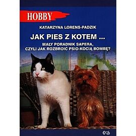 Jak pies z kotem...